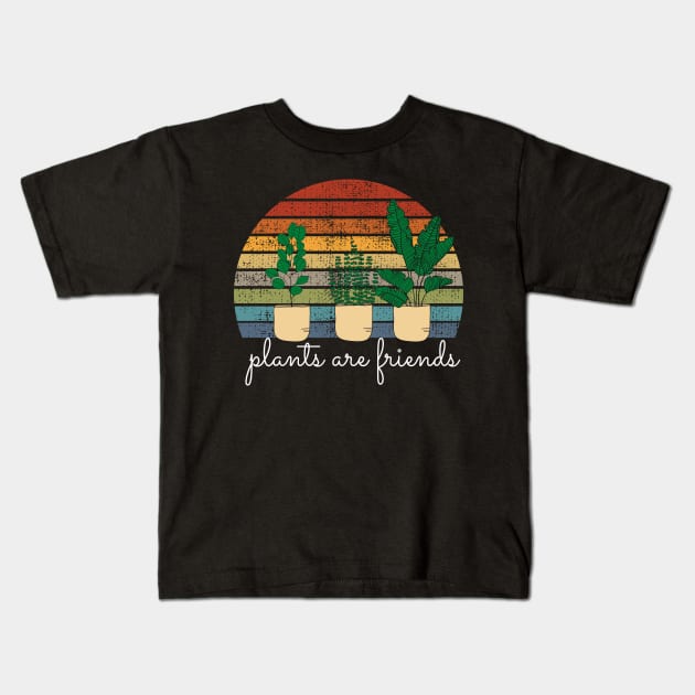 Plants Are Friends Kids T-Shirt by maxdax